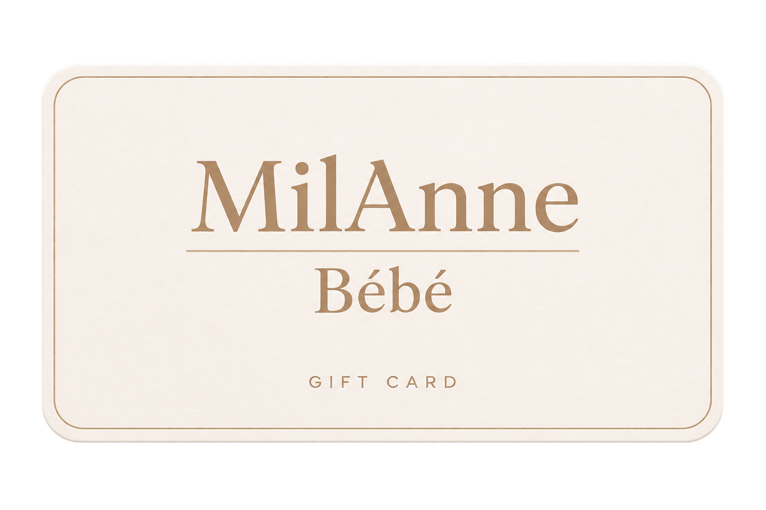 MilAnne Bébé Gift Card